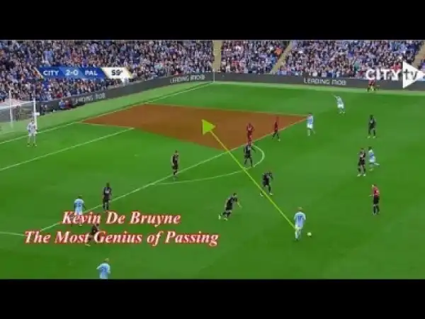 Video: Kevin De Bruyne ? The Art of Passing